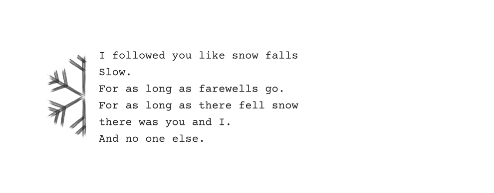 A poem about snow and lost friendships